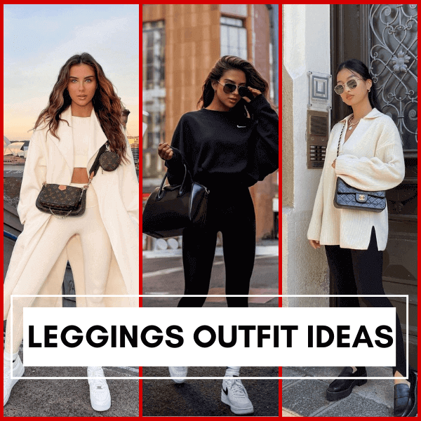 Ways to Wear Leggings : 30+ Leggings Outfit Ideas